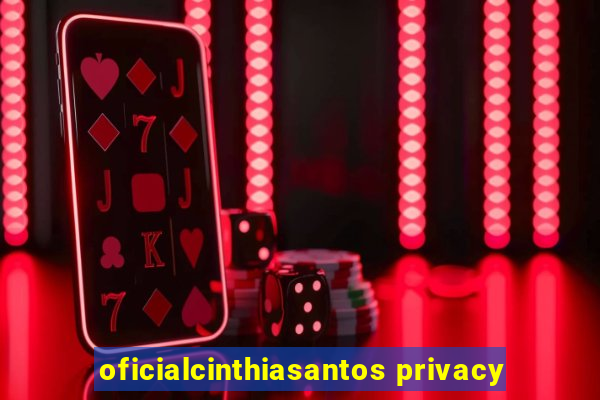 oficialcinthiasantos privacy